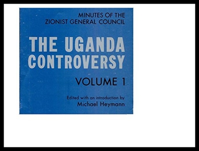 【预售】The Uganda Controversy: Minutes of the Zionist Ge