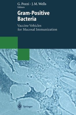 【预订】Gram-Positive Bacteria: Vaccine Vehi...