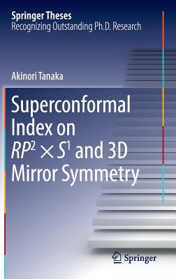 【预订】Superconformal Index on Rp2 X S1 and...