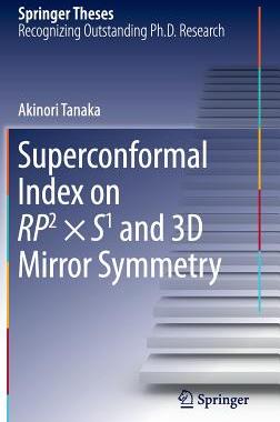 【预订】Superconformal Index on Rp2 X S1 and...