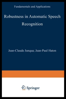 【预售】Robustness in Automatic Speech Recognition: Funda