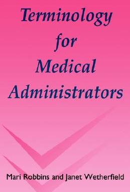 【预售】Terminology for Medical Administrators