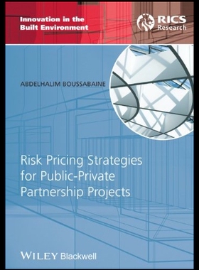 【预售】Risk Pricing Strategies for Public-Private Partne