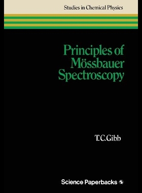【预售】Principles of Mossbauer Spectroscopy