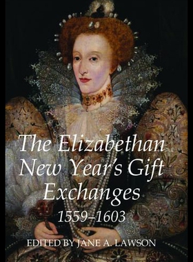 【预售】The Elizabethan New Year's Gift Exchanges, 1559-1