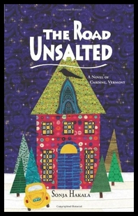 【预售】The Road Unsalted: A Novel of Carding,