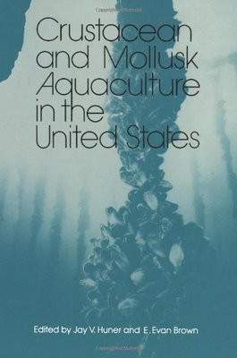 【预售】Crustacean and Mollusk Aquaculture in the Unit...