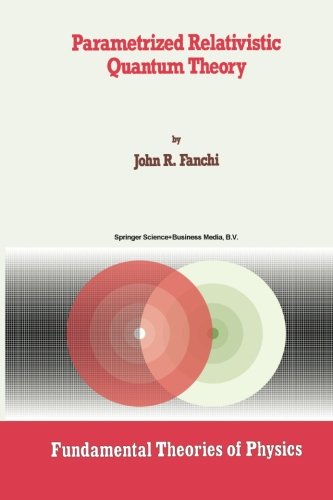 【预订】Parametrized Relativistic Quantum Theory