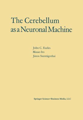 【预订】The Cerebellum as a Neuronal Machine
