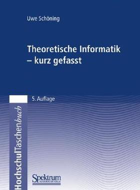 【预售】Theoretische Informatik - Kurz Gefasst