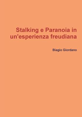 【预售】Stalking E Paranoia in Un'esperienza...
