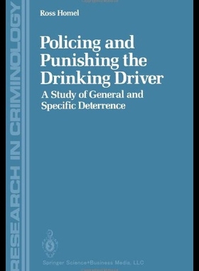 【预售】Policing and Punishing the Drinking Driver: A Stu