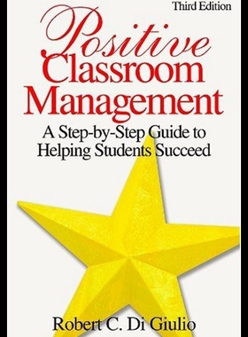 【预售】Positive Classroom Management: A Step-By-Step Gui