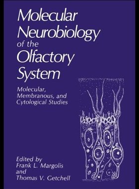 【预售】Molecular Neurobiology of the Olfactory System: M