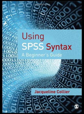 【预售】Using SPSS Syntax: A Beginner's Guide