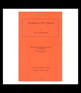 现货 Introduction to Toric Varieties. (Am-131)
