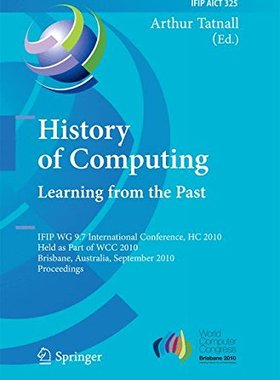 【预订】History of Computing: Learning from ...