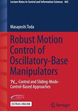 【预订】Robust Motion Control of Oscillatory...