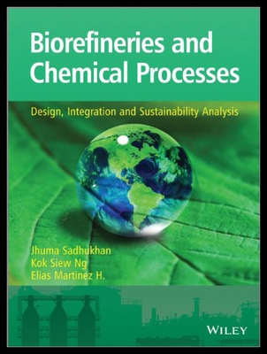 【预售】Biorefineries and Chemical Processes: Design, Int