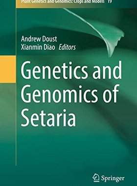 【预订】Genetics and Genomics of Setaria