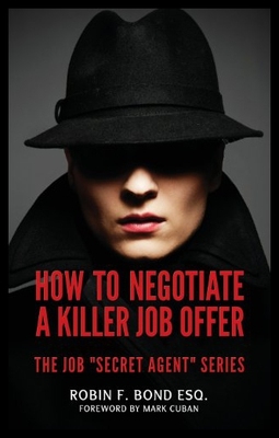 【预售】How to Negotiate a Killer Job Offer: The Job Secr