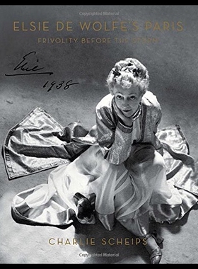 【预售】Elsie de Wolfe's Paris: Frivolity Before the Stor