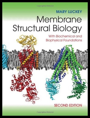 【预售】Membrane Structural Biology: With Biochemical and