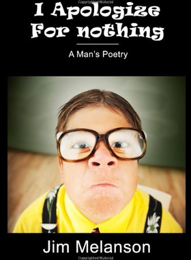 【预售】I Apologize for Nothing: A Man's Poetry
