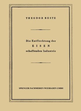 【预售】Die Entflechtung Der Eisen Schaffenden Industr...