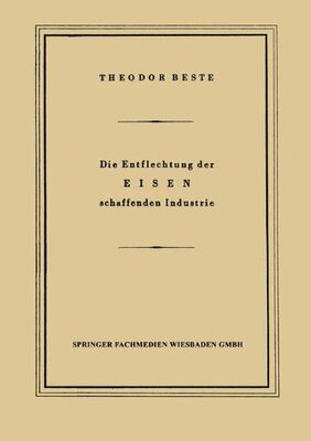 【预售】Die Entflechtung Der Eisen Schaffenden Industr...