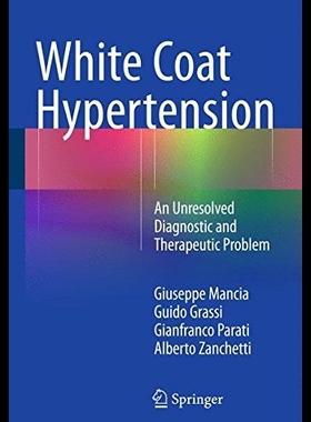 【预售】White Coat Hypertension: An Unresolved