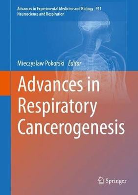 【预订】Advances in Respiratory Cancerogenesis