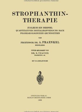 【预订】Strophanthintherapie: Zugleich Ein B...