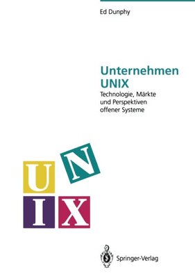 【预订】Unternehmen Unix: Technologie, Markt...