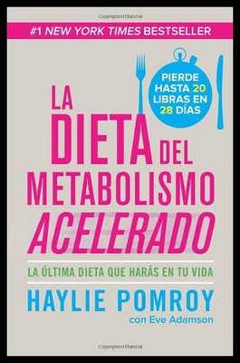 【预售】La Dieta del Metabolismo Acelerado: Come Mas, Pie
