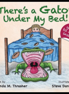 【预售】There's a Gator Under My Bed!