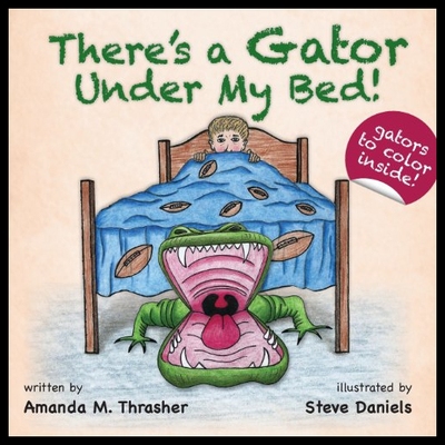【预售】There's a Gator Under My Bed!
