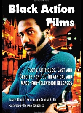 【预售】Black Action Films: Plots, Critiques, Cast and Cr