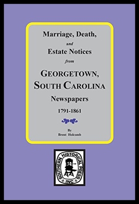【预售】Marriage, Death and Estate Notices from Georgetow