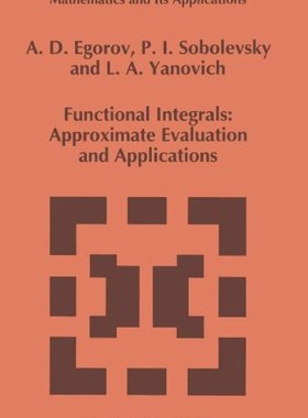 【预订】Functional Integrals: Approximate Ev...