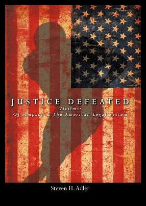 【预售】Justice Defeated: Victims: Oj Simpson