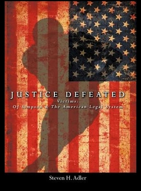 【预售】Justice Defeated: Victims: Oj Simpson