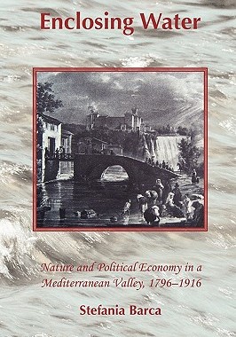 【预售】Enclosing Water: Nature and Political Economy ...