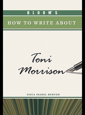 【预售】Bloom's How to Write about Toni Morrison