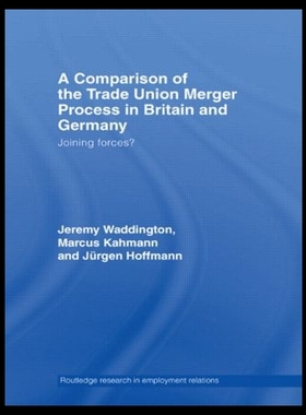 【预售】A Comparison of the Trade Union Merger Process