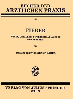 【预订】Fieber: Wesen, Ursachen, Differentia...