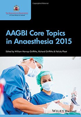 【预售】Aagbi Core Topics in Anaesthesia 2015