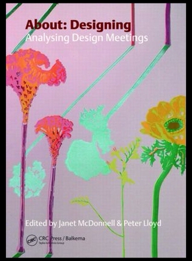 【预售】About: Designing: Analysing Design Meetings