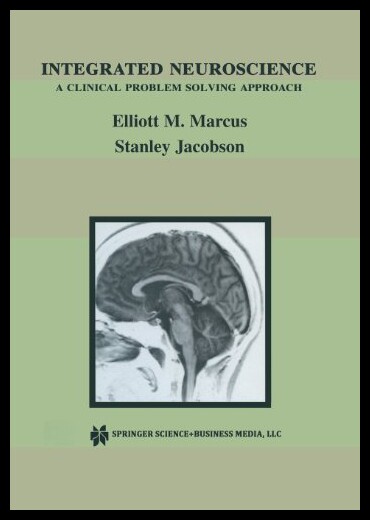 【预售】Integrated Neuroscience: A Clinical Problem Solvi