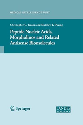 【预订】Peptide Nucleic Acids, Morpholinos a...